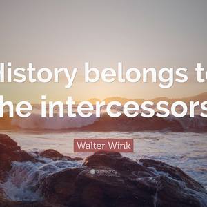 Become an intercessor.